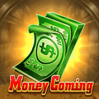Money Coming - new98 slot